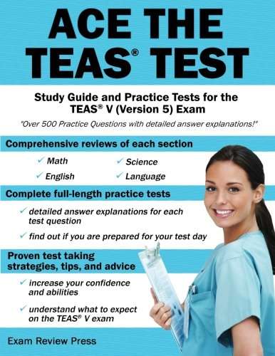 Ace the TEAS Test: Study Guide and Practice Tests for th ...