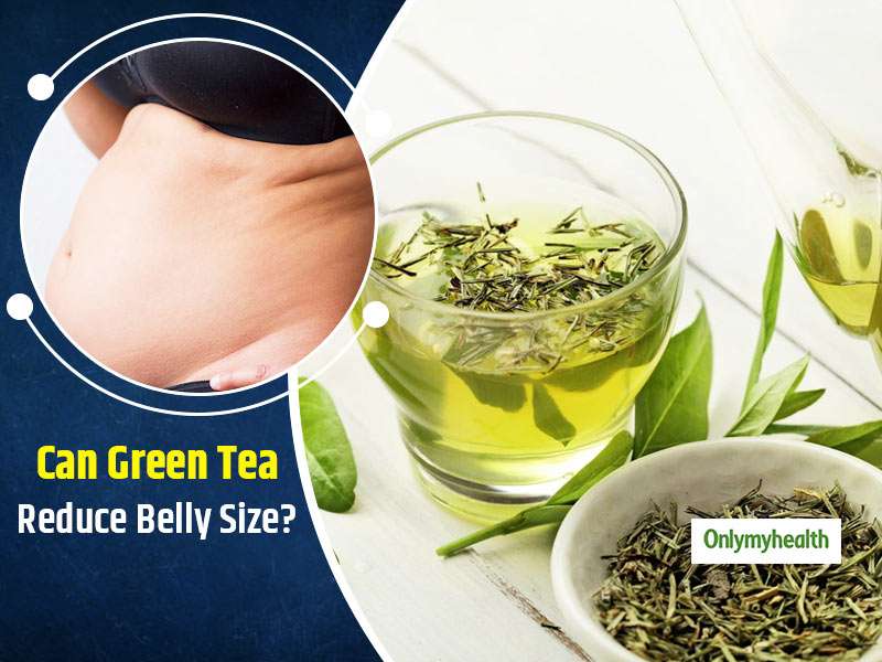 Can Belly Fat Be Reduced With Green Tea? Know The Right Dosage From ...