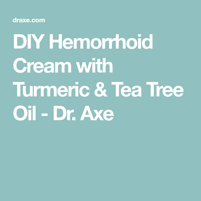 DIY Hemorrhoid Cream with Turmeric &  Tea Tree Oil