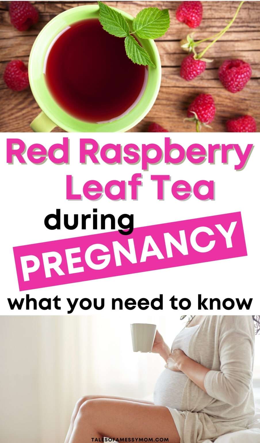 Everything You Need to Know About Red Raspberry Leaf Tea During ...