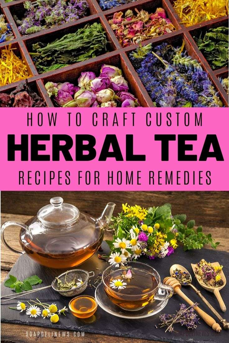 Herbal Tea Recipes: How to Make Herbal Tea Blends for Natural Remedies