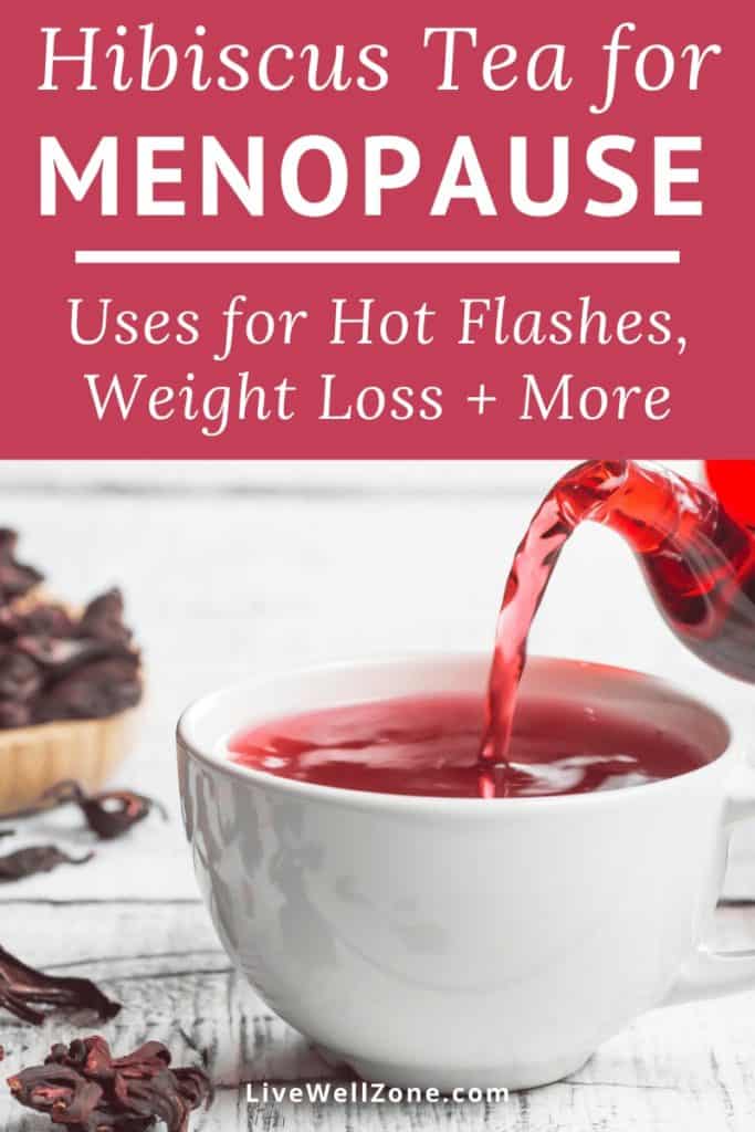 Hibiscus Tea And Menopause: Uses for Weight Loss, Hot ...