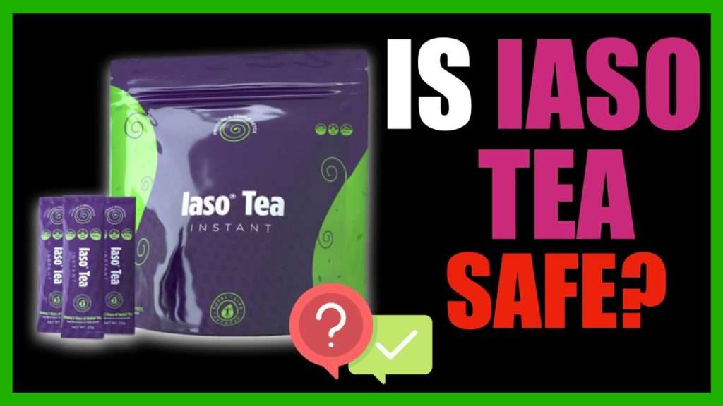 Is Iaso Tea Safe To Drink? And Does It Really Work For ...