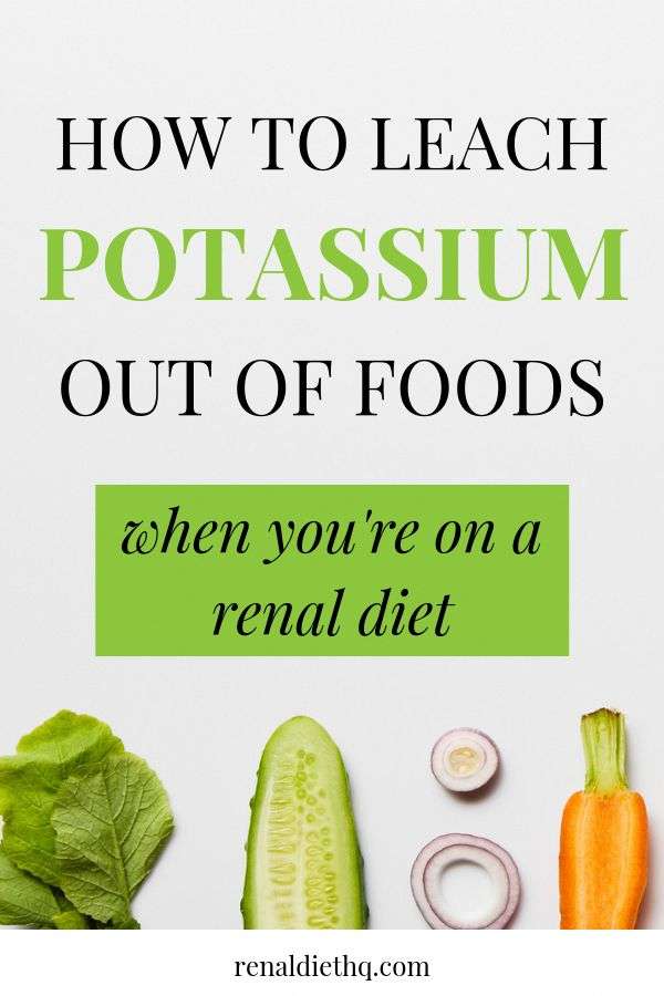 Leaching Potassium on a Low Potassium Diet in 2020 ...