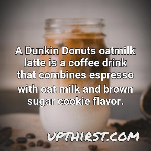 Oat Milk Used at Dunkin Donuts (Expert Review!)