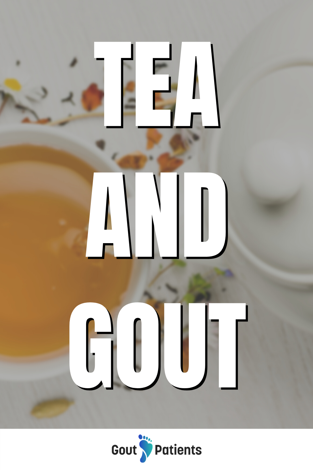 Tea and Gout